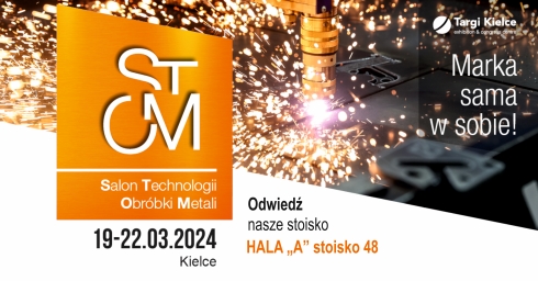 Zaproszenie na STOM, Salon Technologii Obróbki Metali: Kielce, 19–22 marca 2024, hala A, stoisko 48.